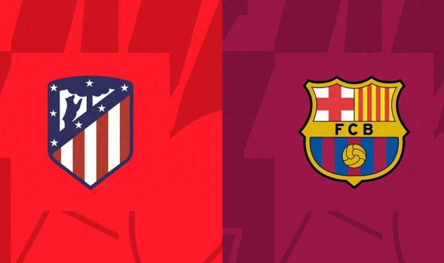 马竞vs巴萨前瞻：西甲前4大战 两队近期三番战首战 马竞主场不败